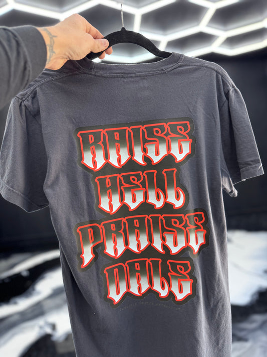 Raise Hell T Shirt