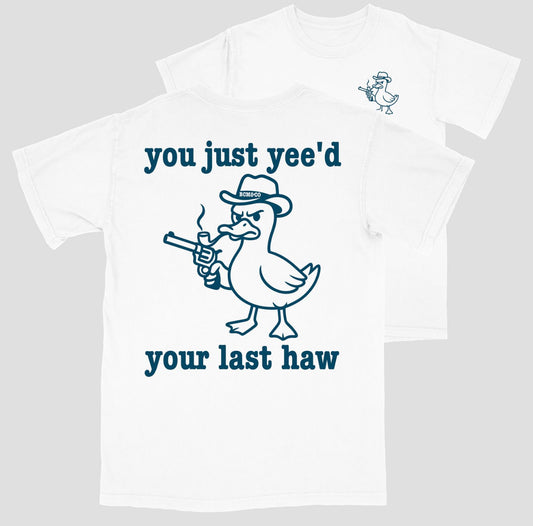 YEE’D HAW T SHIRT