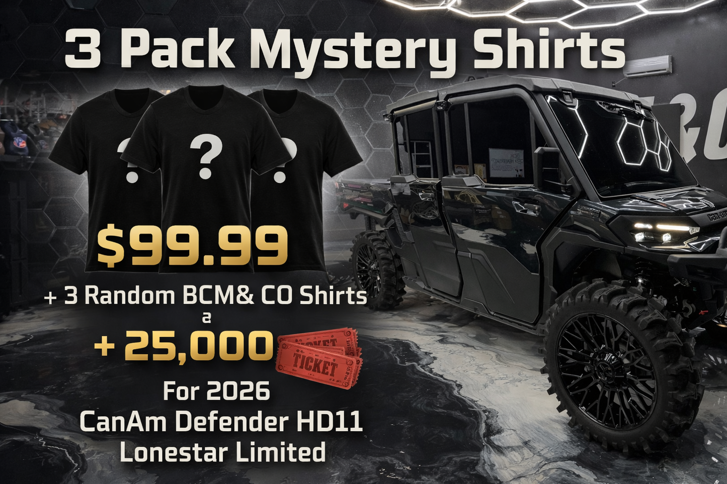 3 Pack Mystery T-Shirt box + 25,000 🎟️’s 2026 CanAm HD11